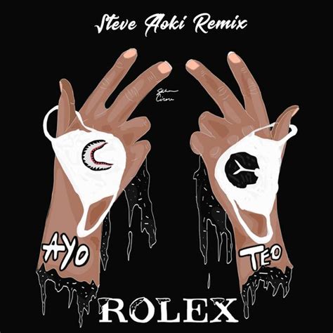 rolex steve aoki|Steve Aoki remix lyrics.